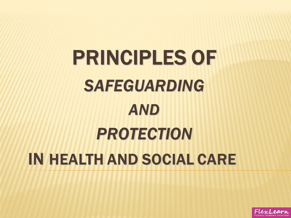 Principles of safeguarding and protection in